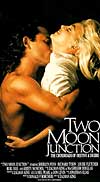 Two Moon Junction - 1988