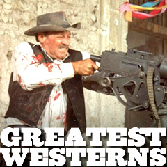 Greatest Westerns
