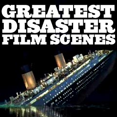 Greatest Disaster Scenes