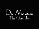 Dr. Mabuse, The Gambler (1922, Germ.)